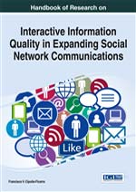 Handbook of Research on Interactive Information Quality in Expanding Social Network Communications